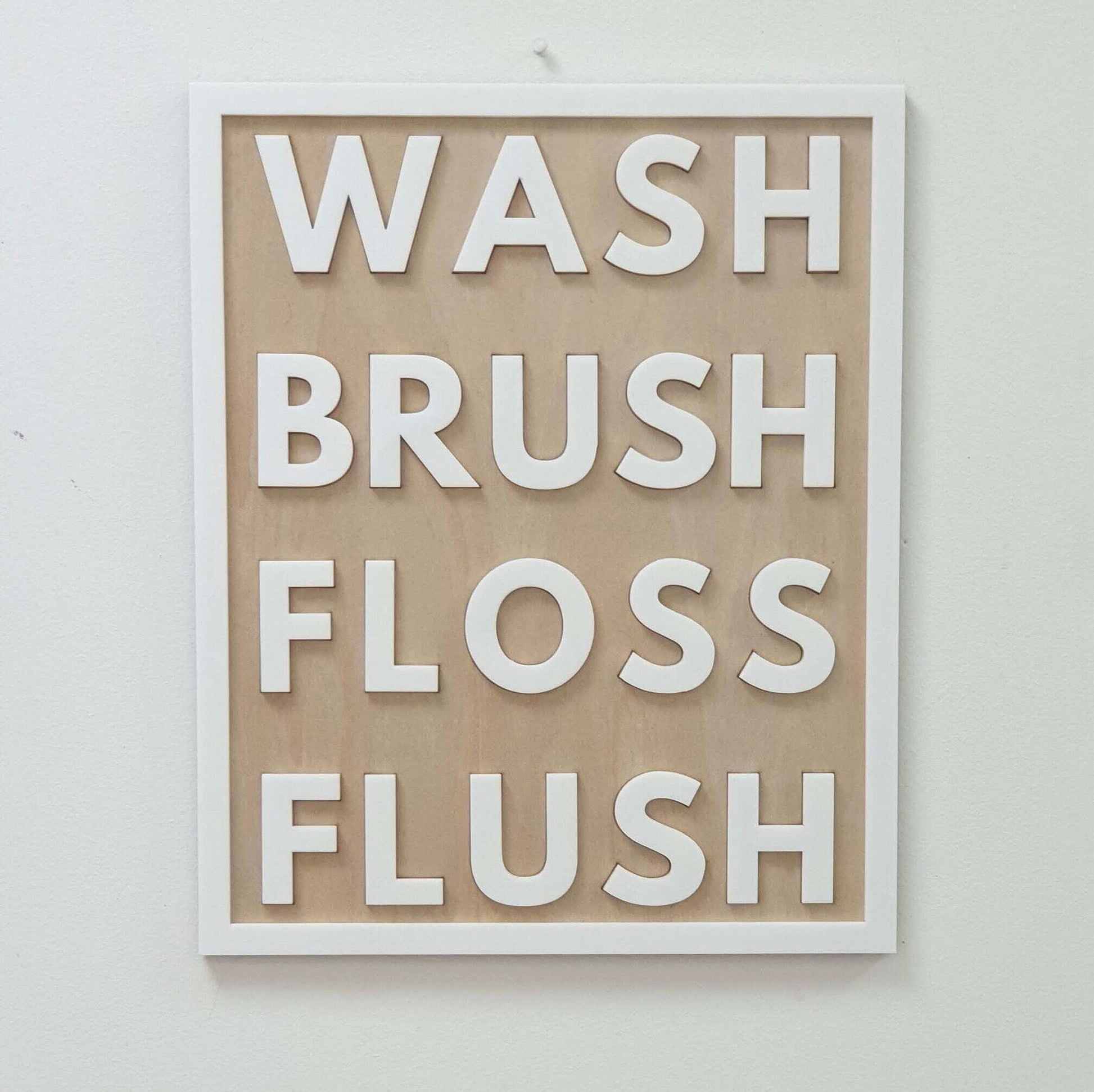 Wash Brush Floss Bathroom Sign FAME-ily Art