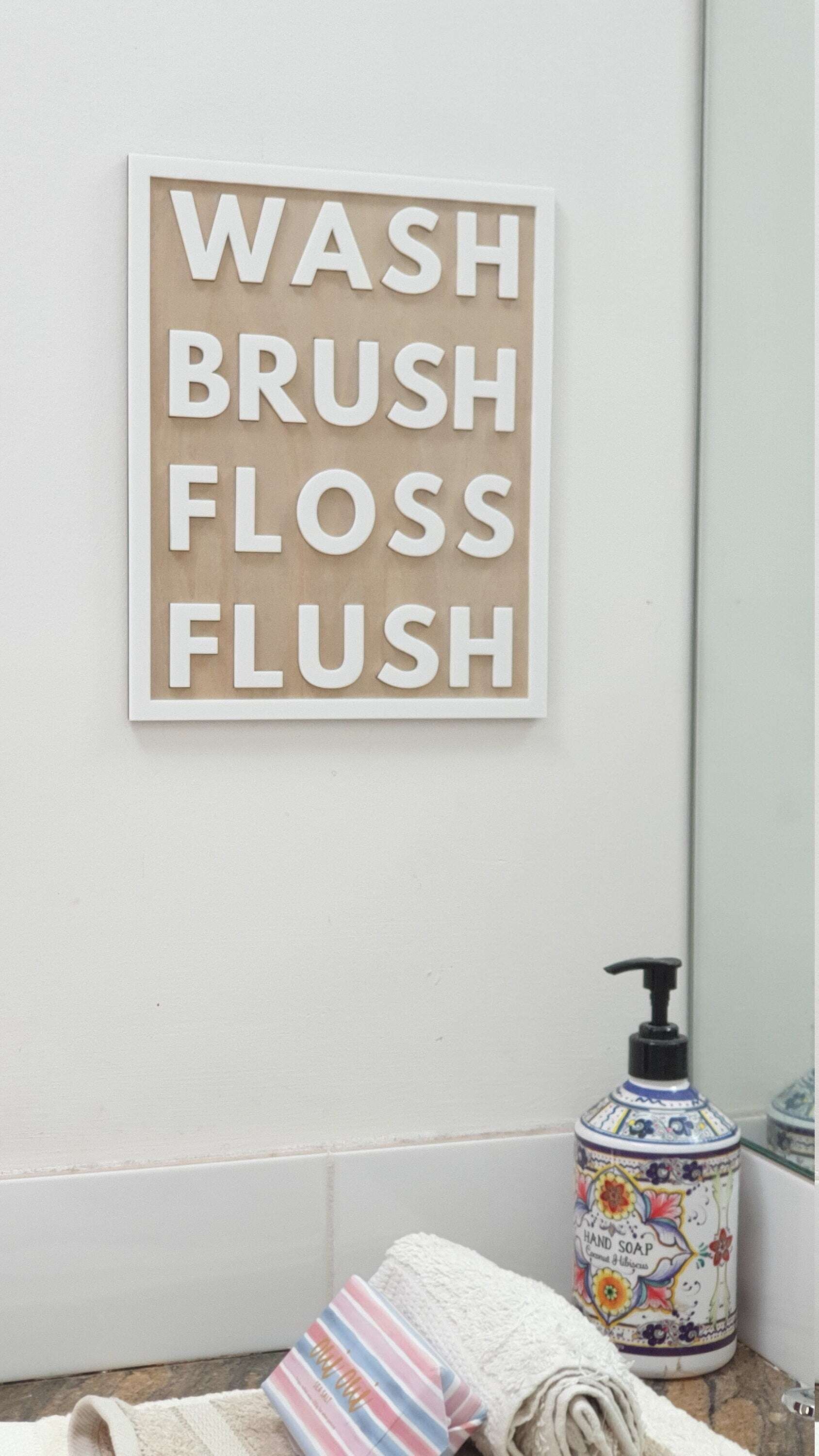 Wash Brush Floss Bathroom Sign FAME-ily Art