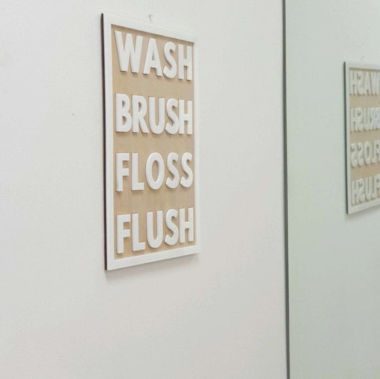 Wash Brush Floss Bathroom Sign FAME-ily Art
