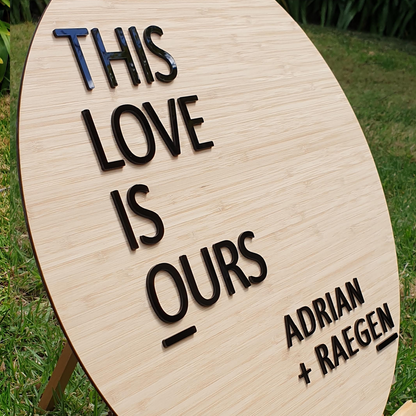This Love is Ours Signage FAME-ily Art